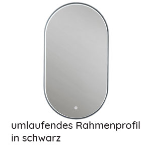 Ausführung Flächenspiegel: Flächenspiegel oval mit Rahmenprofil in schwarz