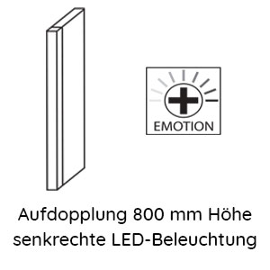 Seitenaufdopplung: 800 mm Höhe - 166 mm Tiefe - mit senkrechter LED-Beleuchtung